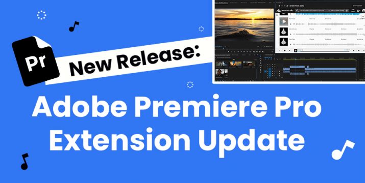 SourceAudio Adobe Premiere Pro Extension Update